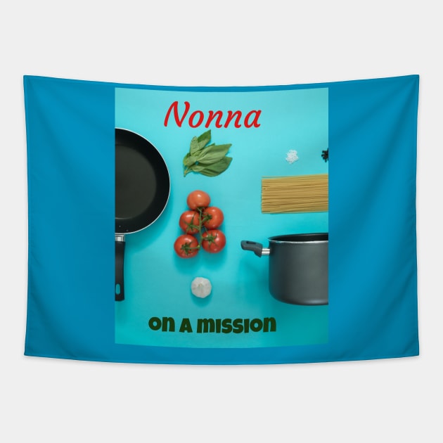 Nonna on a mission Tapestry by Jerry De Luca