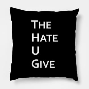 The Hate U Give Pillow