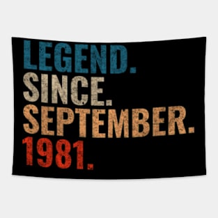 Legend since September 1981 Retro 1981 birthday shirt Tapestry