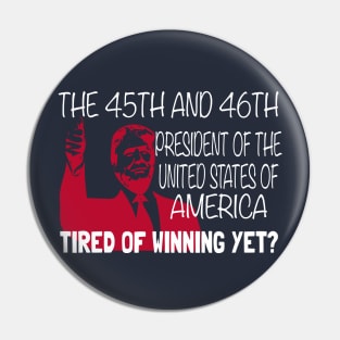 The 46th President United States of America Commemorative Donald Trump Pin