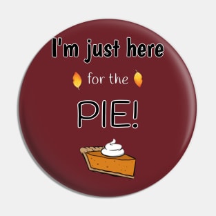 Thanksgiving Funny Holiday Pin