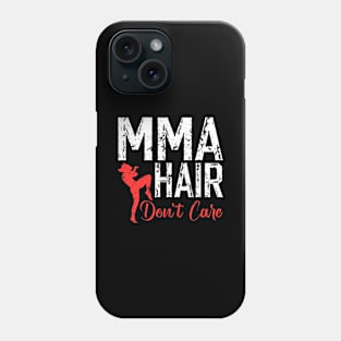 MMA Hair Dont Care Fighter Martial Arts Phone Case