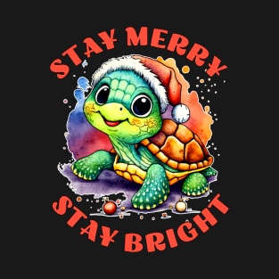 Stay Merry Stay Bright and Stay happy T-Shirt