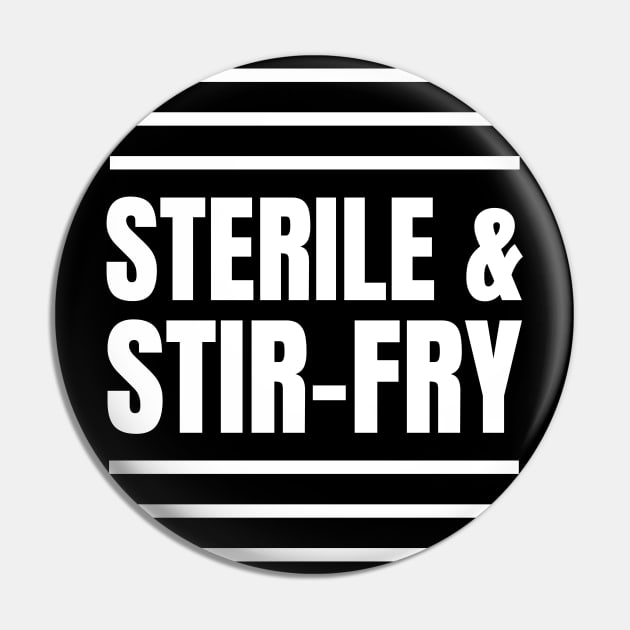 Perfect Gift for Registered Nurses Who Love Cooking: Sterile & Stir-Fry Apparel! Pin by YUED