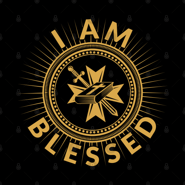 I Am Blessed Christian Affirmation Gift by Merchweaver