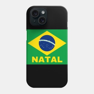 Natal City in Brazilian Flag Phone Case