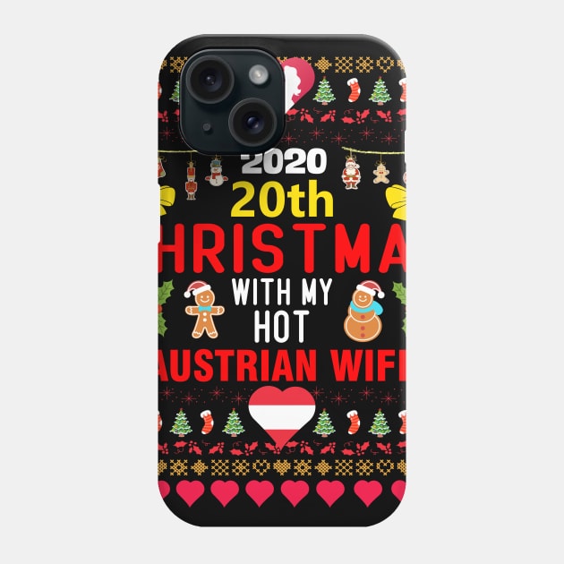 2020 20th Christmas With My Hot Austrian Wife Phone Case by mckinney