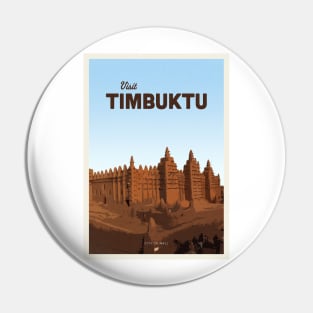 Visit Timbuktu Pin