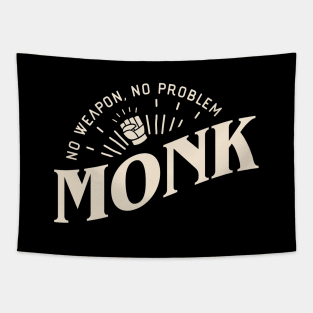 Monk No Weapon No Problem Funny Tabletop RPG Tapestry