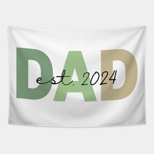 Promoted to dad. Daddy est 2024. Tapestry