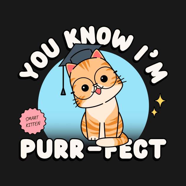 Funny Cute Kitten Kittens Smart Cute Kitty by Tip Top Tee's