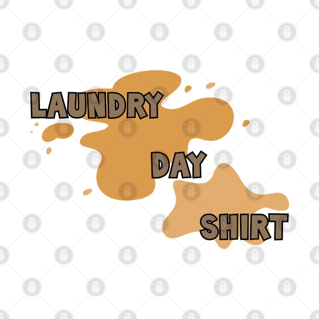 Laundry Day Shirt 2 by Madblossom