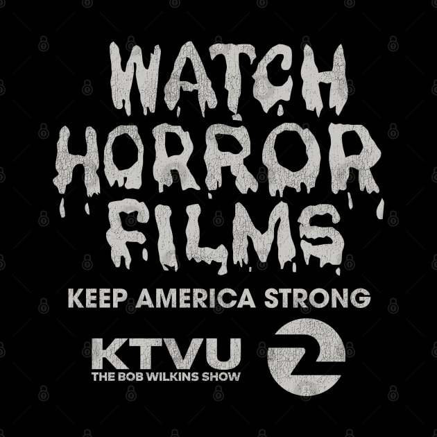 Watch Horror Films Keep America Strong by darklordpug