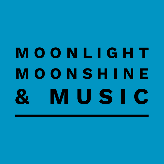 Moonlight Moonshine & Music by Sarcasm Served