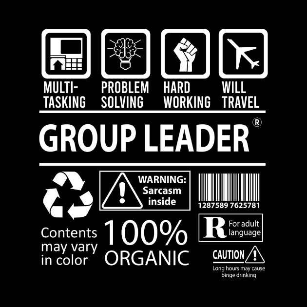 Group Leader T Shirt - MultiTasking Certified Job Gift Item Tee by Aquastal