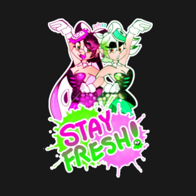 Squid Sisters Stay Fresh Splatoon T Shirt Teepublic 8532