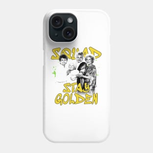 Golden Girls 80s Stay Golden Phone Case