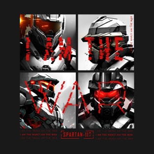 Halo game quotes - I AM THE WAR Spartan 117 T-Shirt