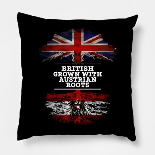 British Grown With Austrian Roots - Gift for Austria With Roots From Austrian Pillow