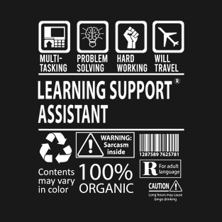 Learning Support Assistant T Shirt - MultiTasking Certified Job Gift Item Tee T-Shirt