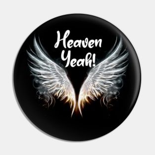 Heaven Yeah! Pin