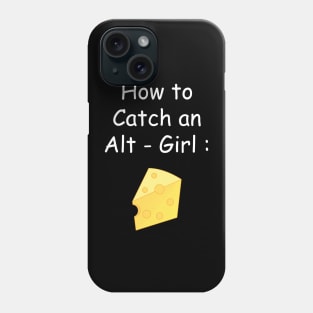 How to Catch an Alt Girl Phone Case