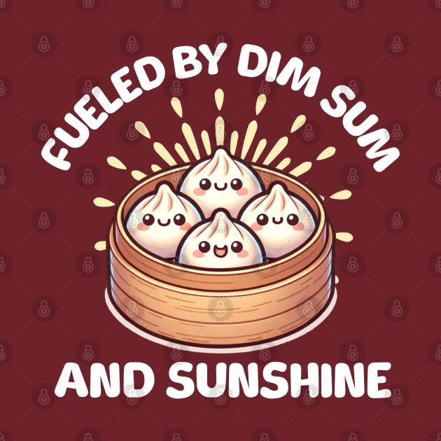 Fueled by Dim Sum and Sunshine by DetourShirts