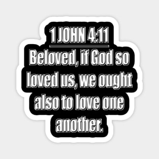 Bible Verse 1 John 4:11 Magnet