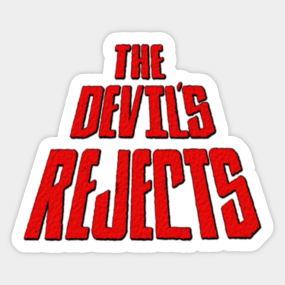 The Devils Rejects Stickers Teepublic