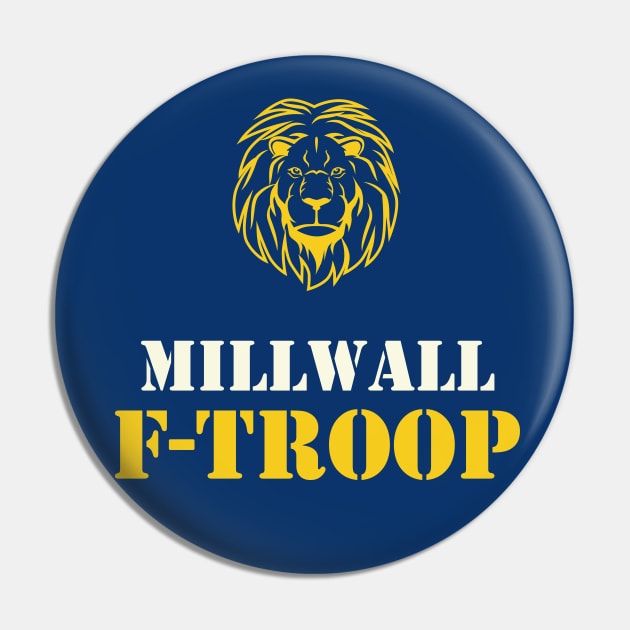 Millwall F-Troop Pin by RussellTateDotCom