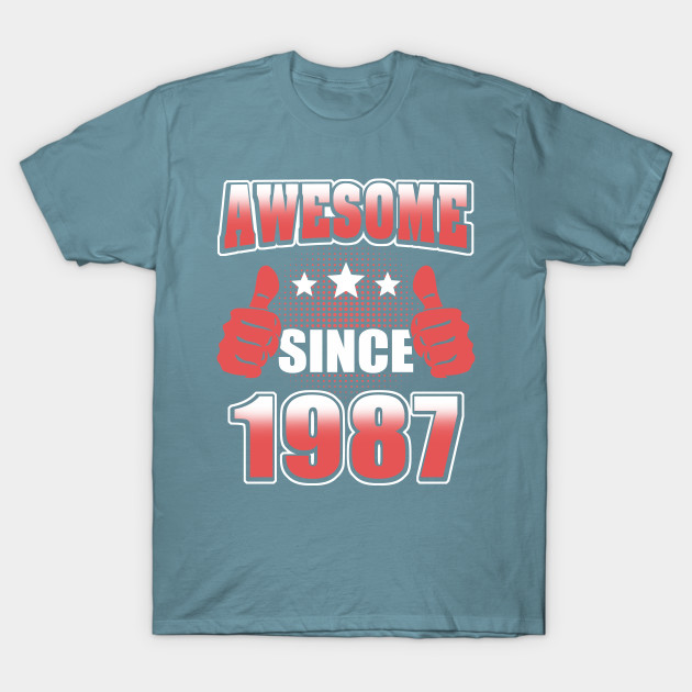 Disover Awesome Since 1987 - Awesome Since 1987 - T-Shirt