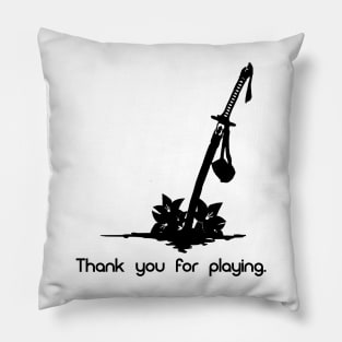 Thank You For Playing (Ver. 2P) Pillow