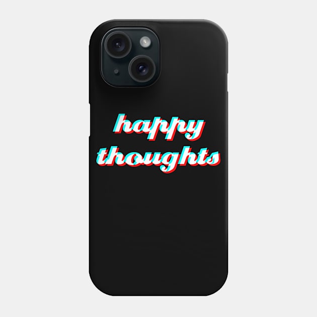 Happy Thoughts Phone Case by  magiccatto