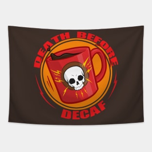 Death Before Decaf Tapestry