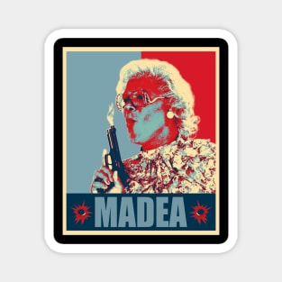 MADEA ONE SHOT Magnet