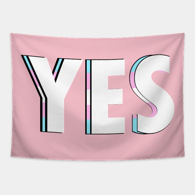 Trans Yes Tapestry by TangletallonMeow