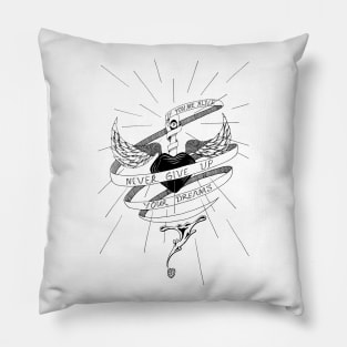 Never give up Pillow