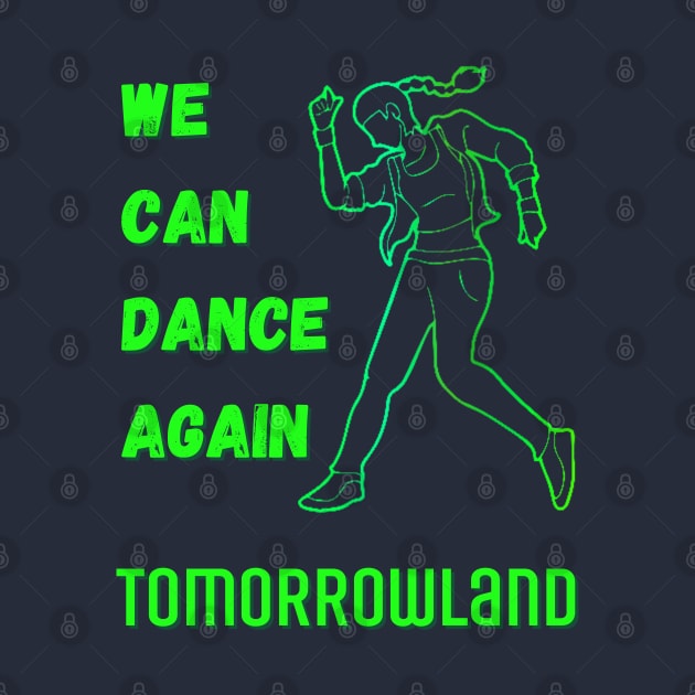 Tomorrowland. We Can Dance Again.Green by Anatoliy Smirnov