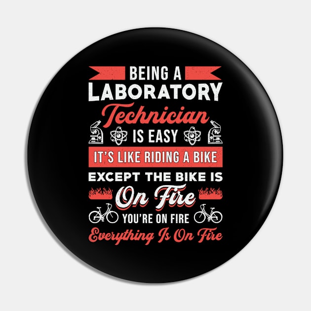 Being A Laboratory Technician Science Lab Tech Pin by T-Shirt.CONCEPTS