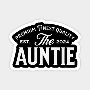 The Auntie est 2024 Magnet