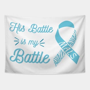 His Battle is my Battle (ribbon) Tapestry