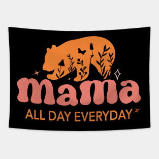 Mama All Day Everyday Funny Mothers day 2024 Tapestry