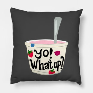 Yo! What Up? Funny Greek Yogurt Graphic Pillow