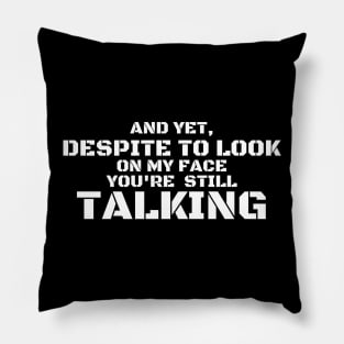 you're still talking Pillow