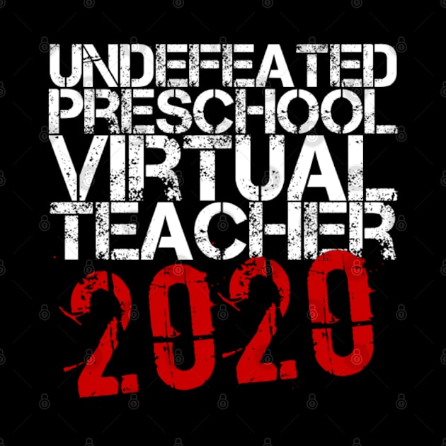 Undefeated Preschool Virtual teacher 2020 Vintage Gift by Inspire Enclave