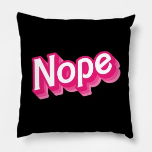 NOPE Pillow