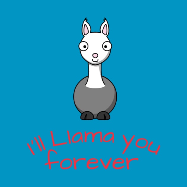 I'll Llama You Forever by Red Squirrel