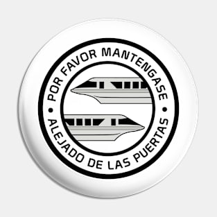 MonorailPorFavorSilver Pin