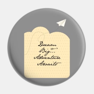 Adventure Awaits Pin