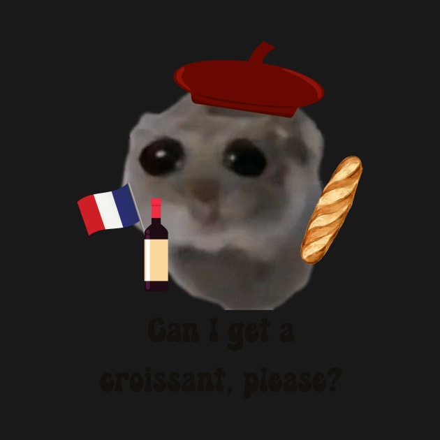 Sad hamster  Can i get a croissant, please? by suzanoverart